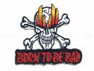 P-020 Aufnäher Patch Born to be Bad